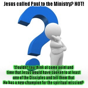 PAUL CALLED TO THE MINISTRY NO